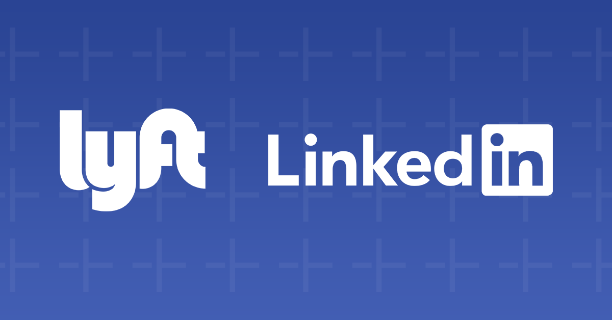 Lyft & LinkedIn Featured Image